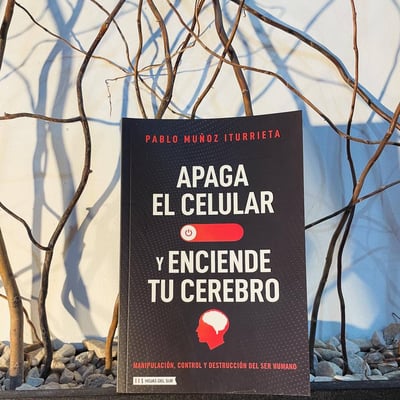 APAGA EL CELULAR Y ENCIENDE TU CEREBRO 