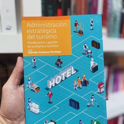 ADMINISTRACIÓN ESTRATÉGICA DEL TURISMO